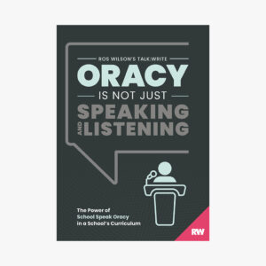 Oracy Is Not Just Speaking and Listening Book Cover